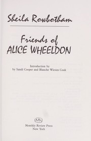 Front cover of Friends of Alice Wheeldon by Sheila Rowbotham
