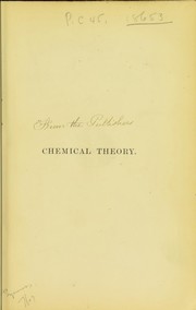 Cover of A history of chemical theory from the age of Lavoisier to the present time by Ad Wurtz