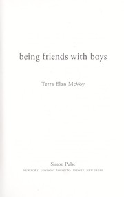 Cover of Being friends with boys by Terra Elan McVoy