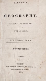 Front cover of Elements of geography, ancient and modern: with an atlas by Joseph E. Worcester