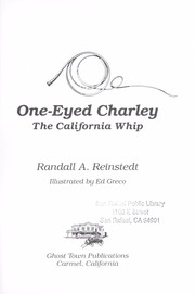 Front cover of One-Eyed Charley, the California whip by Randall A. Reinstedt