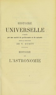 Cover of Histoire de l'astronomie, depuis ses origines jusqu'a   nos jours by Jean Chrétien Ferdinand Hoefer