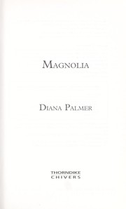 Front cover of Magnolia by Diana Palmer
