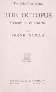 Front cover of The octopus, a story of California by Frank Norris