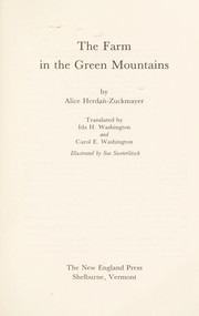 Front cover of Die Farm in den grünen Bergen by Alice Herdan-Zuckmayer