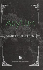 Cover of Asylum by Madeleine Roux