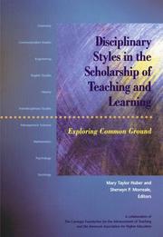 Front cover of Disciplinary styles in the scholarship of teaching and learning by Mary Taylor Huber