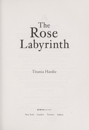 Cover of The rose labyrinth by Titania Hardie
