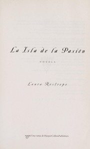 Front cover of La isla de la pasión by Laura Restrepo