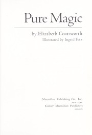 Cover of Pure magic by Elizabeth Jane Coatsworth