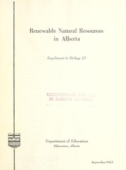 Cover of Renewable natural resources in Alberta by Alberta. Dept. of Education