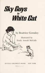 Front cover of Sky guys to white cat by Beatrice Gormley