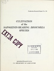 Front cover of Cultivation of the sapogenin-bearing Dioscorea species by Franklin W. Martin