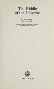 Front cover of The riddle of the universe by W. M. Smart