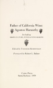 Front cover of Father of California wine, Agoston Haraszthy by Agoston Haraszthy