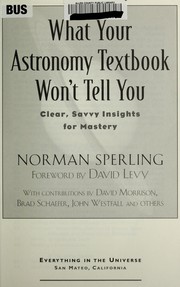 Front cover of What your astronomy textbook won't tell you by Unknown