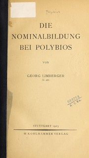 Cover of Die Nominalbildung bei Polybios by Georg Limberger