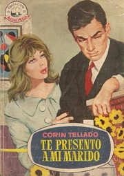 Front cover of Te presento a mi marido by Corín Tellado