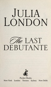 Cover of The Last Debutante by Julia London