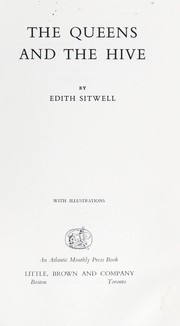 Front cover of The queens and the hive by Edith Dame Sitwell