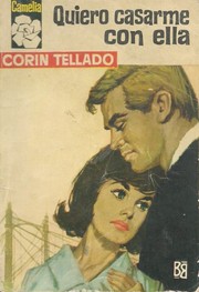 Front cover of Quiero casarme con ella by Corín Tellado