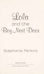 Cover of Lola and the boy next door by Stephanie Perkins