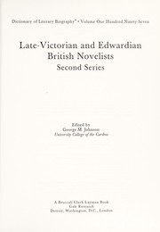 Front cover of Late Victorian and Edwardian British Novelists by George M. Johnson