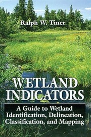 Cover of Wetland indicators by Ralph W. Tiner