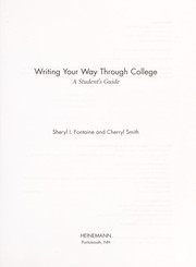 Front cover of Writing your way through college by Sheryl I. Fontaine
