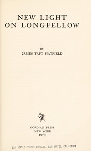 Cover of New light on Longfellow by James Taft Hatfield