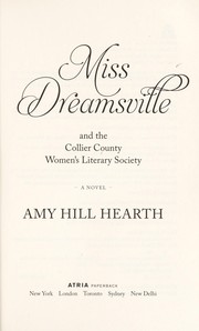 Front cover of Miss Dreamsville and the Collier County Women's Literary Society by Amy Hill Hearth