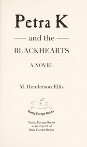 Front cover of Petra K and the Blackhearts by M. Henderson Ellis