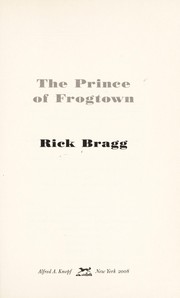 Front cover of The prince of Frogtown by Rick Bragg