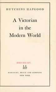 Front cover of A Victorian in the Modern World by Hutchins Hapgood