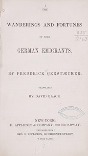 Front cover of The wanderings and fortunes of some German emigrants by Friedrich Gerstäcker