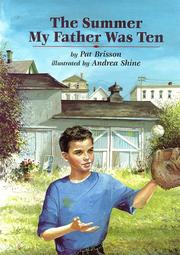 Front cover of The summer my father was ten by Pat Brisson
