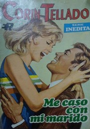 Front cover of Me caso con mi marido by Corín Tellado