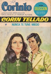 Front cover of Nunca te tuve miedo by Corín Tellado