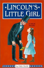 Front cover of Lincoln's Little Girl by Fred Trump