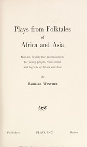 Front cover of Plays from folktales of Africa and Asia by Barbara Winther