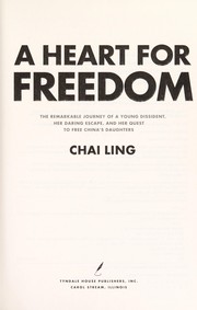 Cover of A heart for freedom by Chai Ling