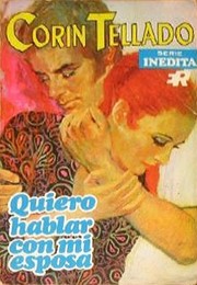 Front cover of Quiero hablar con mi esposa by Corín Tellado