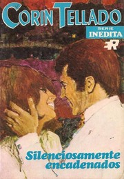 Front cover of Silenciosamente encadenados by Corín Tellado