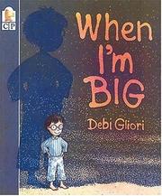 Cover of When I'm big by Debi Gliori