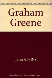 Cover of Graham Greene by John Alfred Atkins