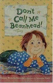 Front cover of Don't call me Beanhead! by Susan Wojciechowski