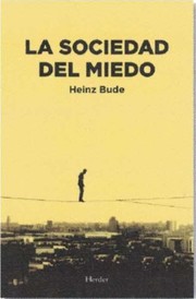 Front cover of La sociedad del miedo by Heinz Bude