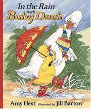 Front cover of In the Rain with Baby Duck by Amy Hest