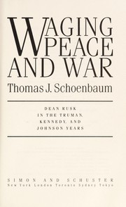 Front cover of Waging Peace & War by Thomas J. Schoenbaum