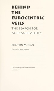 Front cover of Behind the Eurocentric veils by Clinton M. Jean
